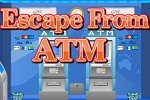 Escape from ATM